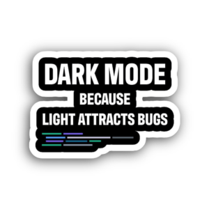 Light Attracts Bugs Stickers
