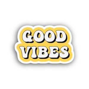 Good Vibes Sticker