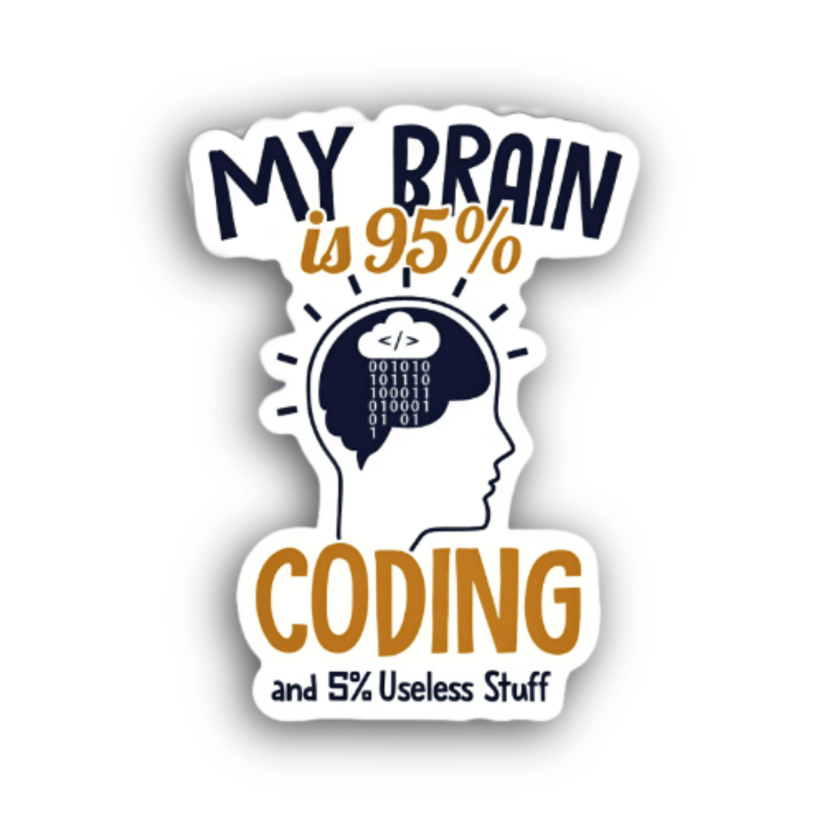 My Brain Is 95% Coding Sticker