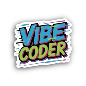 Vibe Coder Sticker
